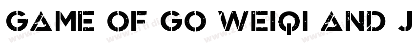 game of go weiqi and judo字体转换